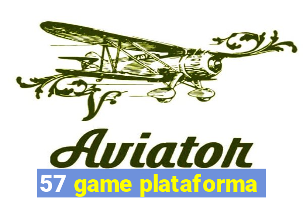 57 game plataforma